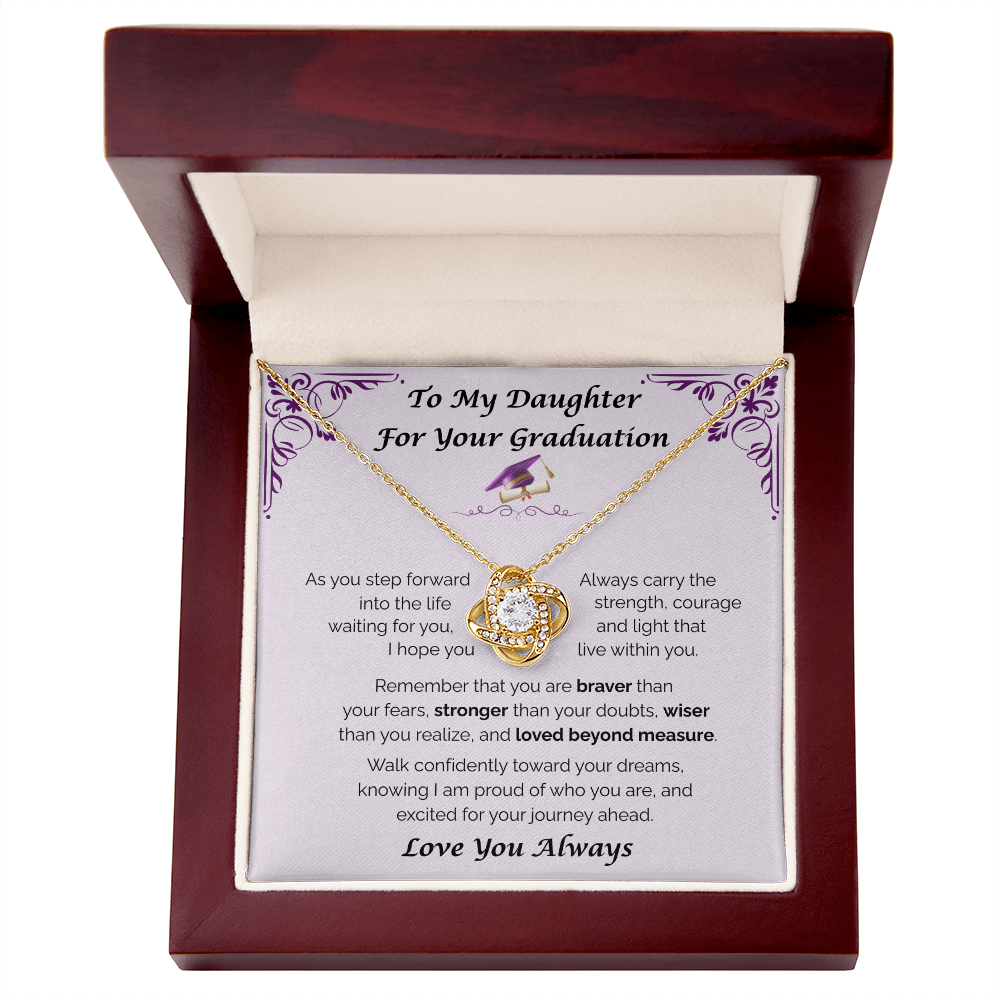 To My Daughter, For Your Graduation — Walk Confidently Toward Your Dreams, Love Knot Necklace