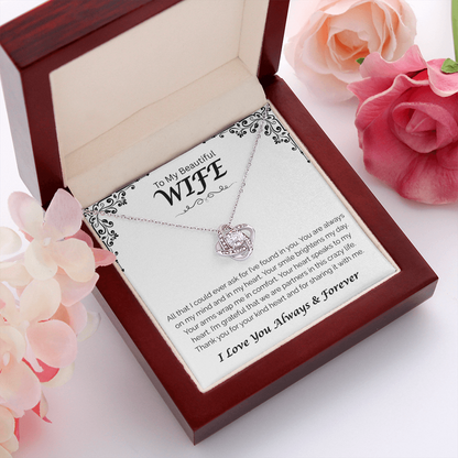 To My Beautiful Wife — You Brighten My Day, Love Knot Necklace