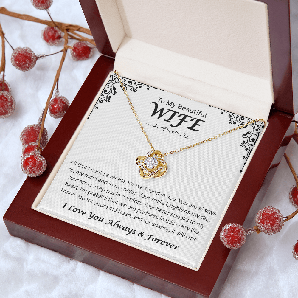 To My Beautiful Wife — You Brighten My Day, Love Knot Necklace