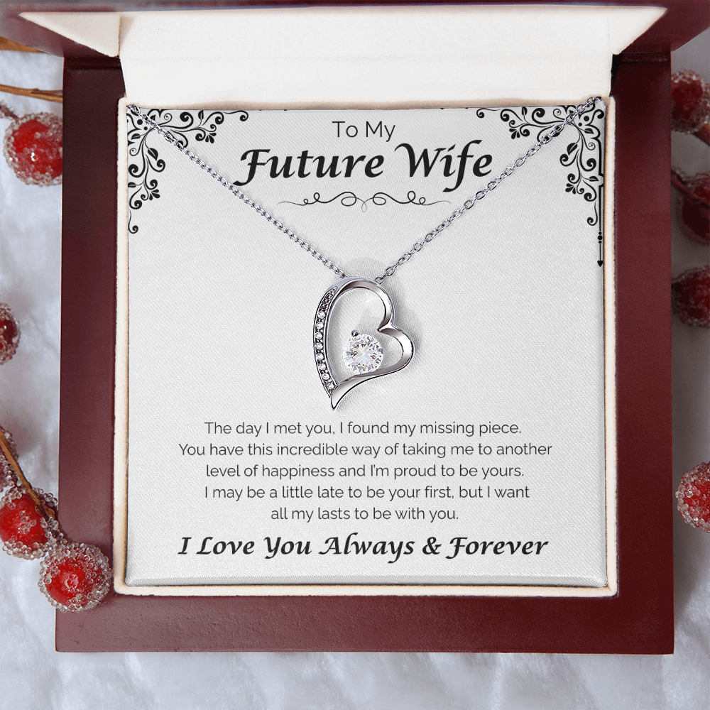 To My Future Wife — All To Be With You, Forever Love Necklace