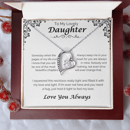 To My Lovely Daughter — Always In My Heart, Forever Love Necklace