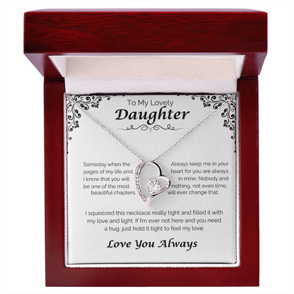 To My Lovely Daughter — Always In My Heart, Forever Love Necklace
