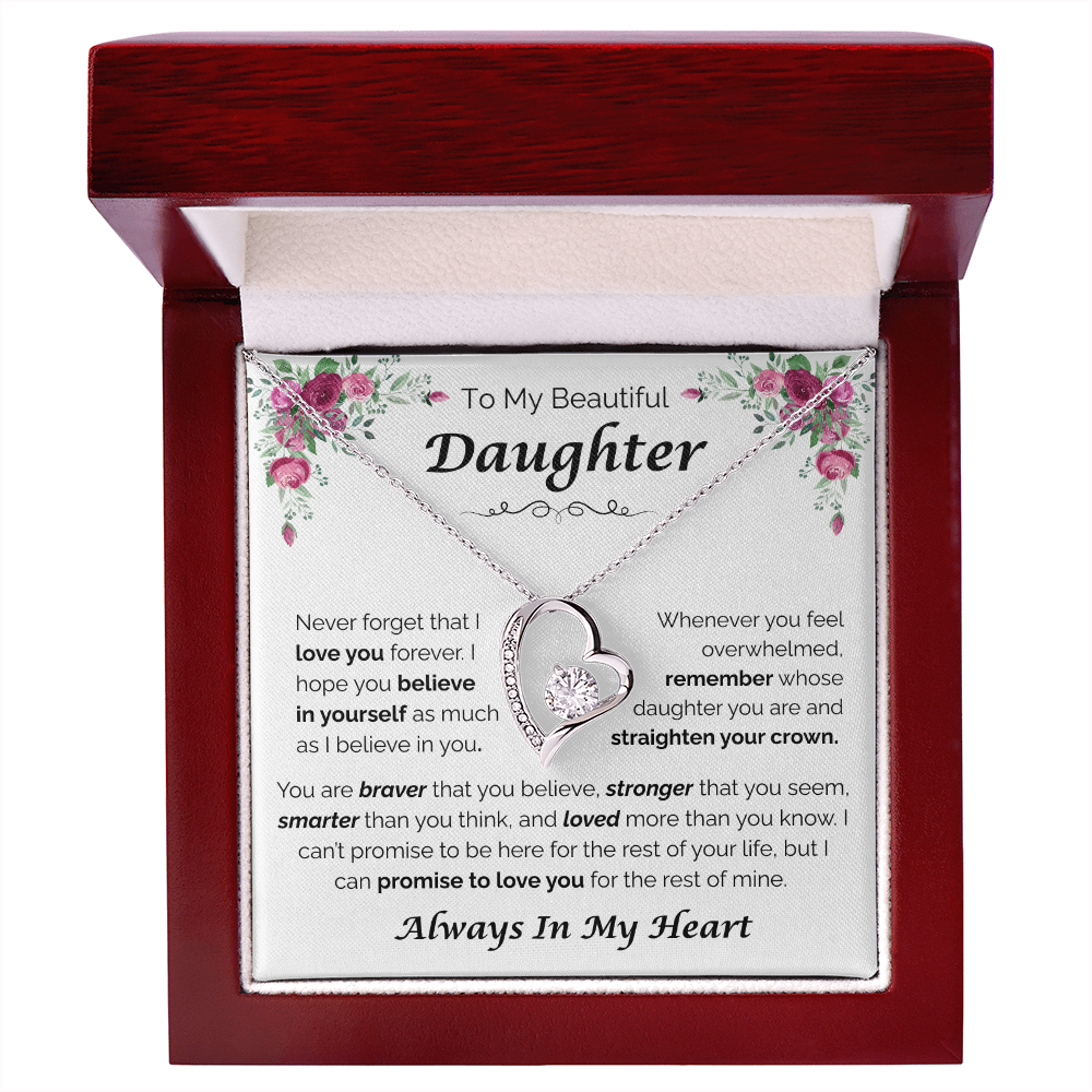 To My Beautiful Daughter — Always Believe in Yourself, Forever Love Necklace