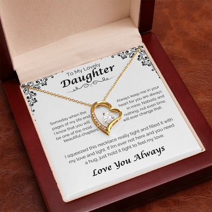 To My Lovely Daughter — Always In My Heart, Forever Love Necklace