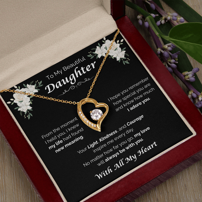 To My Beautiful Daughter — My Love Is Always With You, Forever Love Necklace
