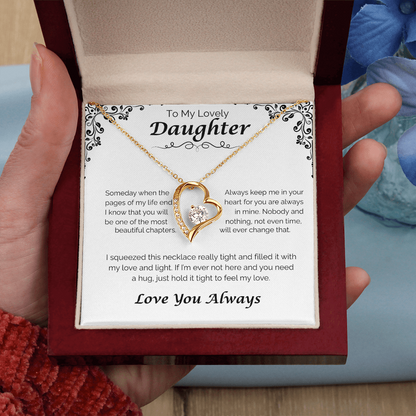 To My Lovely Daughter — Always In My Heart, Forever Love Necklace