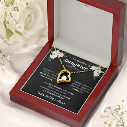 To My Beautiful Daughter — My Love Is Always With You, Forever Love Necklace