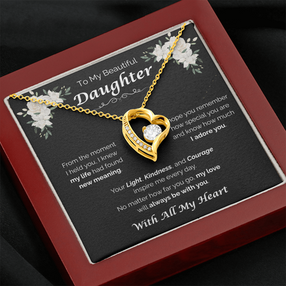 To My Beautiful Daughter — My Love Is Always With You, Forever Love Necklace