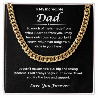 To My Incredible Dad — I've Learned So Much From You, Cuban Link Chain