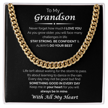 To My Grandson — You'll Always Be in My Heart, Cuban Chain Necklace
