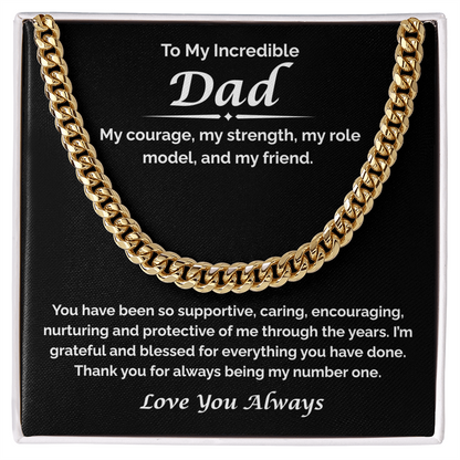 To My Incredible Dad — You've Always Been My Number One, Cuban Link Chain