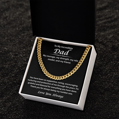 To My Incredible Dad — You've Always Been My Number One, Cuban Link Chain