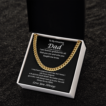 To My Amazing Dad — I'm Forever Grateful, Cuban Link Chain