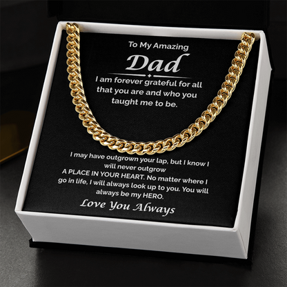 To My Amazing Dad — I'm Forever Grateful, Cuban Link Chain