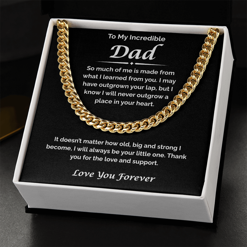 To My Incredible Dad — I've Learned So Much From You, Cuban Link Chain