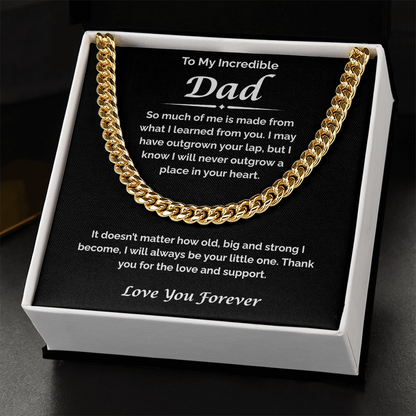To My Incredible Dad — I've Learned So Much From You, Cuban Link Chain
