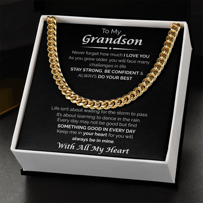 To My Grandson — You'll Always Be in My Heart, Cuban Chain Necklace