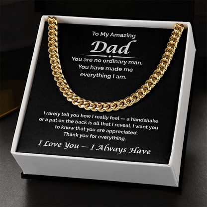 To My Amazing Dad — You're So Appreciated, Cuban Link Chain