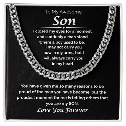 To My Awesome Son — So Proud of the Man You've Become, Cuban Link Chain