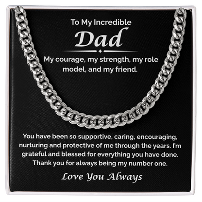 To My Incredible Dad — You've Always Been My Number One, Cuban Link Chain