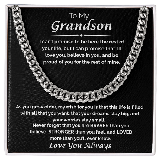 To My Grandson — I Believe in You, Cuban Chain Necklace