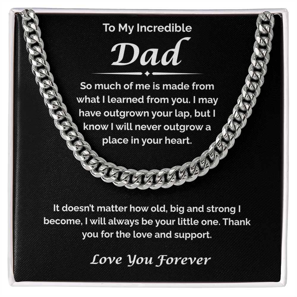 To My Incredible Dad — I've Learned So Much From You, Cuban Link Chain