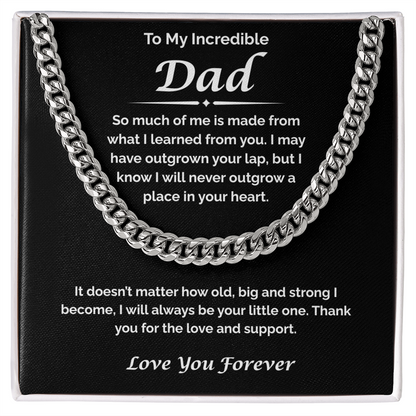 To My Incredible Dad — I've Learned So Much From You, Cuban Link Chain