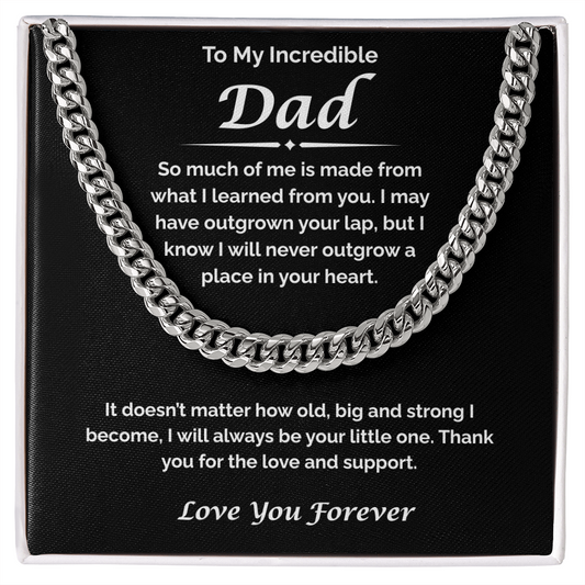 To My Incredible Dad — I've Learned So Much From You, Cuban Link Chain