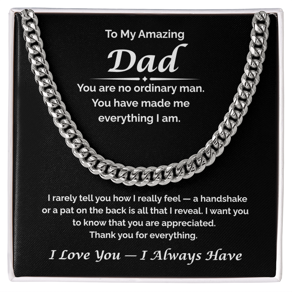 To My Amazing Dad — You're So Appreciated, Cuban Link Chain