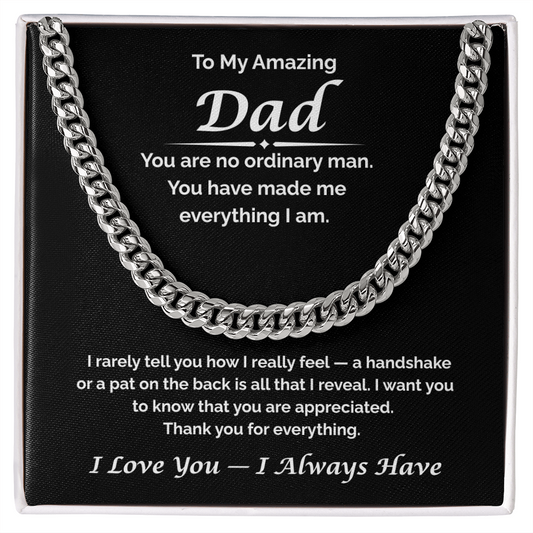 To My Amazing Dad — You're So Appreciated, Cuban Link Chain