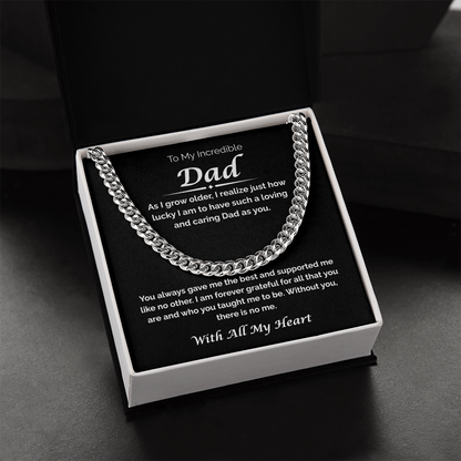 To My Incredible Dad — So Lucky You're My Dad, Cuban Link Chain