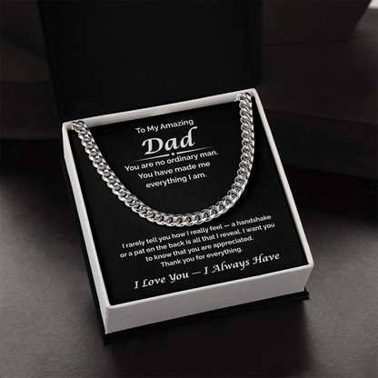 To My Amazing Dad — You're So Appreciated, Cuban Link Chain
