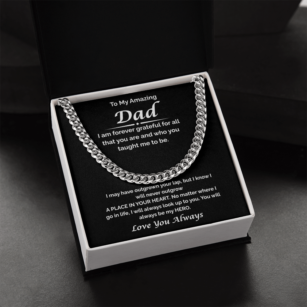 To My Amazing Dad — I'm Forever Grateful, Cuban Link Chain