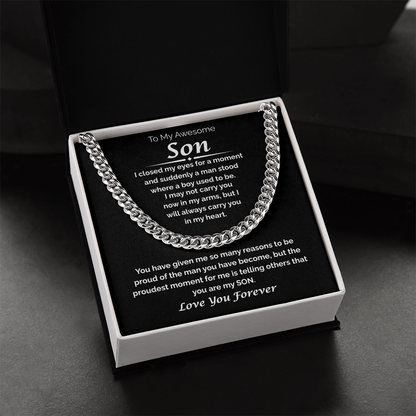 To My Awesome Son — So Proud of the Man You've Become, Cuban Link Chain
