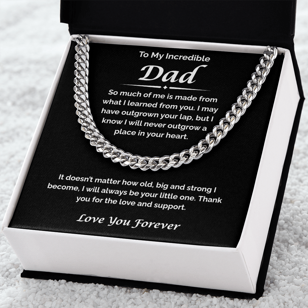 To My Incredible Dad — I've Learned So Much From You, Cuban Link Chain