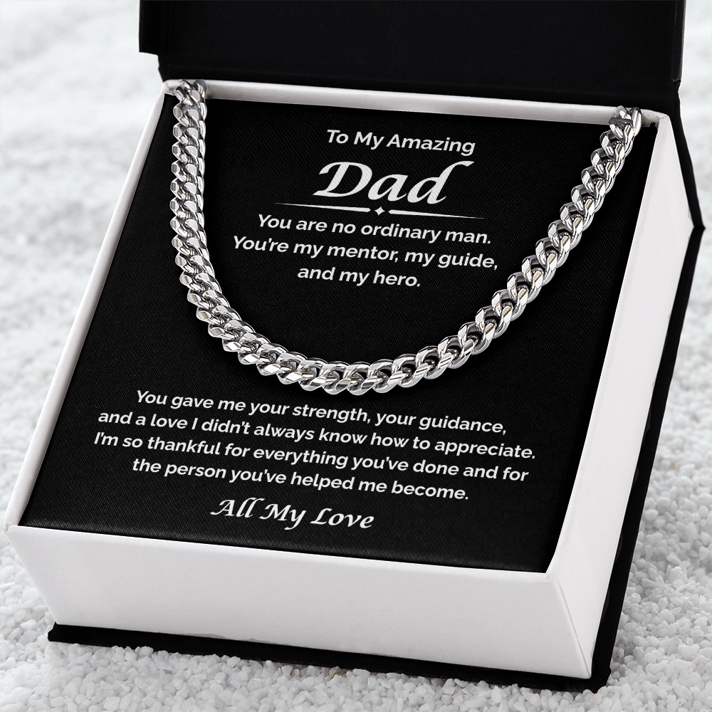 To My Amazing Dad — Thankful For All You've Done, Cuban Link Chain