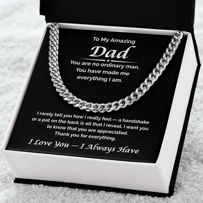 To My Amazing Dad — You're So Appreciated, Cuban Link Chain