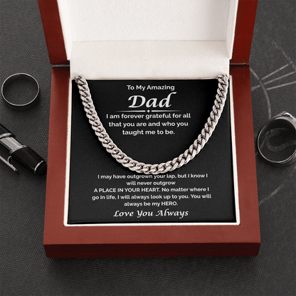 To My Amazing Dad — I'm Forever Grateful, Cuban Link Chain