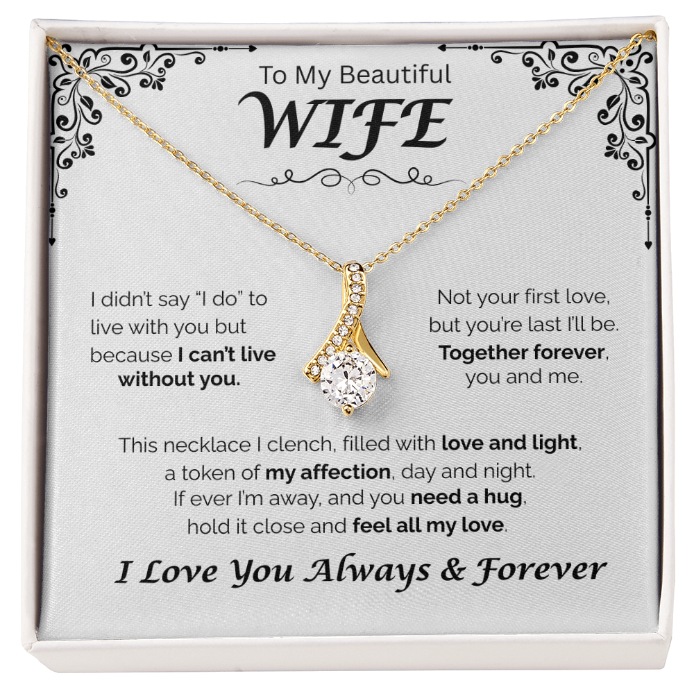 To My Beautiful WIfe — Together Forever, Alluring Love Necklace