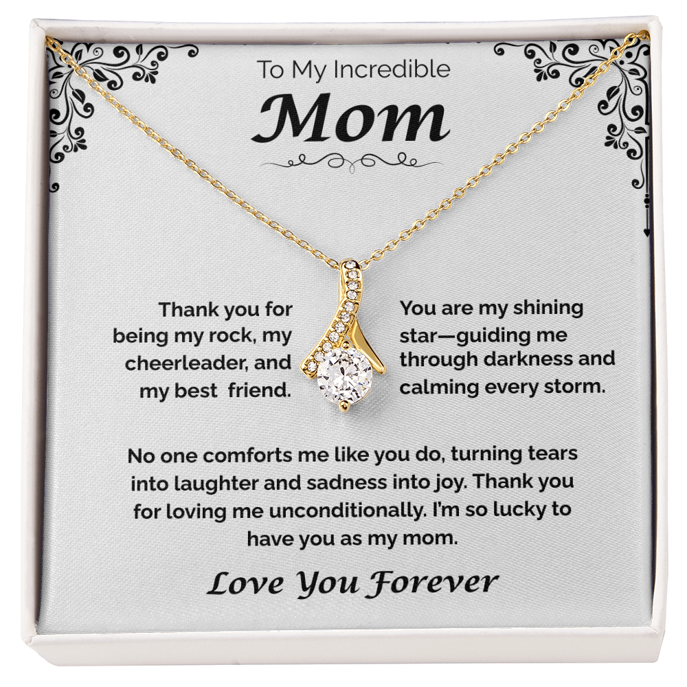To My Incredible Mom — Grateful for Your Love & Guidance, Alluring Love Necklace