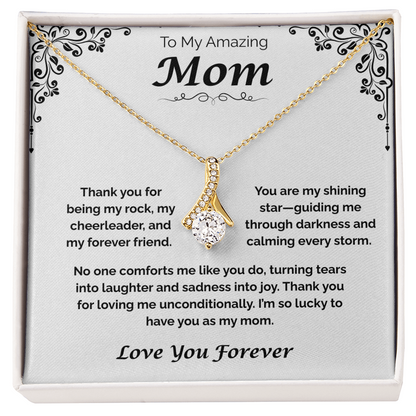 To My Amazing Mom — Grateful for Your Love & Guidance, Alluring Love Necklace