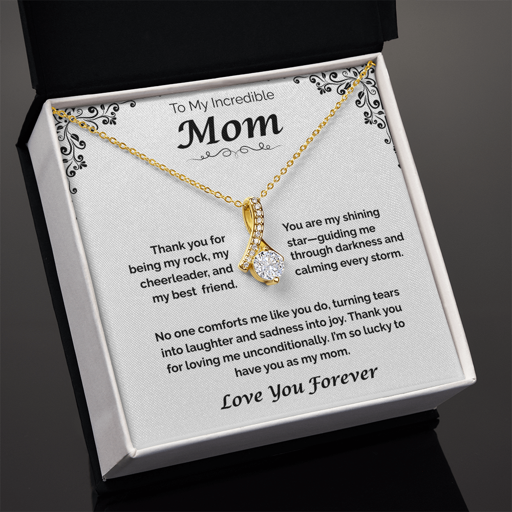 To My Incredible Mom — Grateful for Your Love & Guidance, Alluring Love Necklace