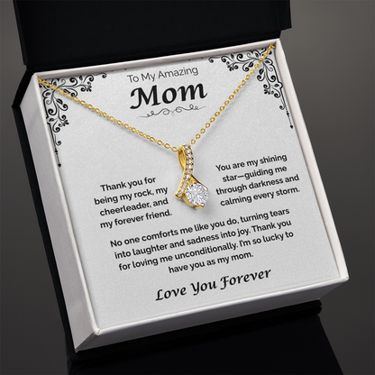To My Amazing Mom — Grateful for Your Love & Guidance, Alluring Love Necklace