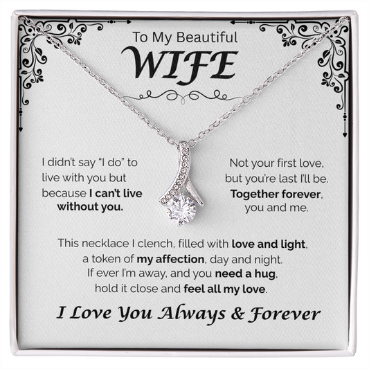 To My Beautiful WIfe — Together Forever, Alluring Love Necklace