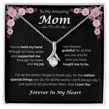 To My Amazing Mom — You've Taught Me So Much, Alluring Love Necklace