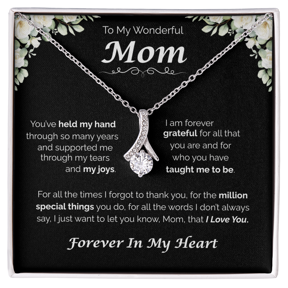 To My Wonderful Mom — You've Taught Me So Much, Alluring Love Necklace