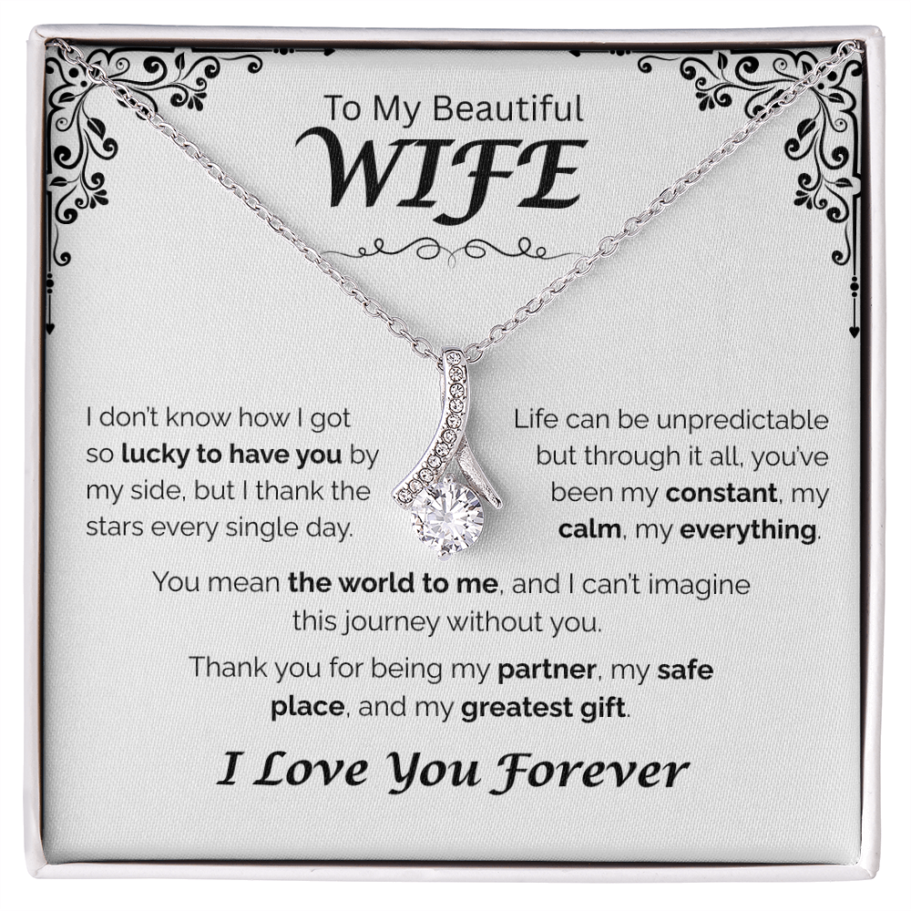 To My Beautiful Wife — My Constant, My Everything, Alluring Love Necklace