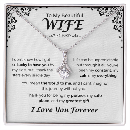 To My Beautiful Wife — My Constant, My Everything, Alluring Love Necklace