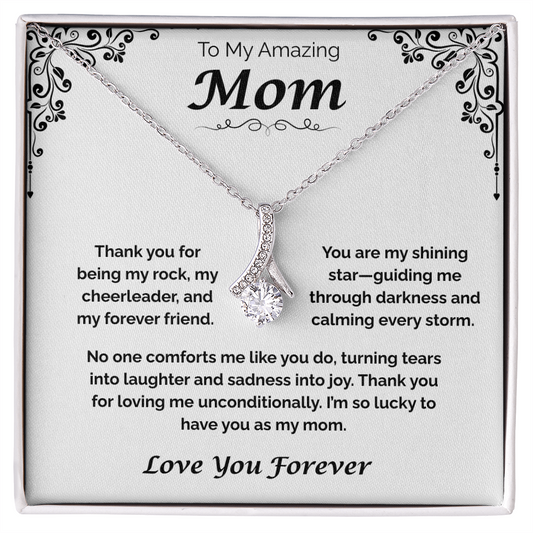 To My Amazing Mom — Grateful for Your Love & Guidance, Alluring Love Necklace