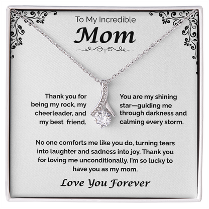 To My Incredible Mom — Grateful for Your Love & Guidance, Alluring Love Necklace